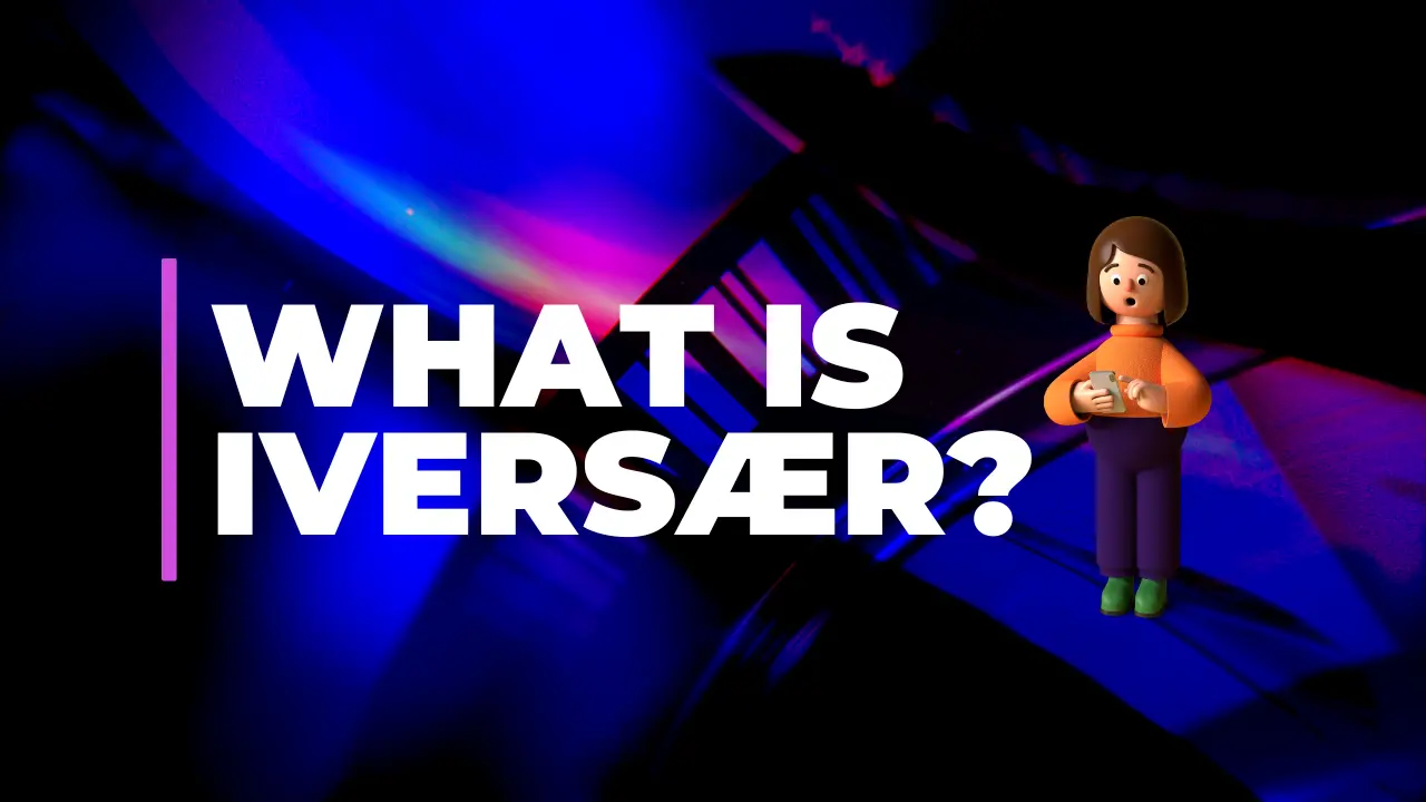 What is Iversær