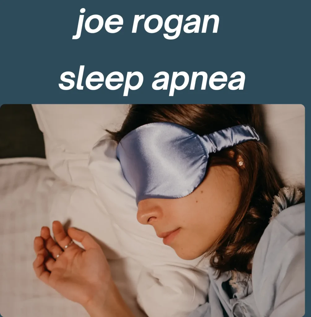 joe rogan sleep apnea