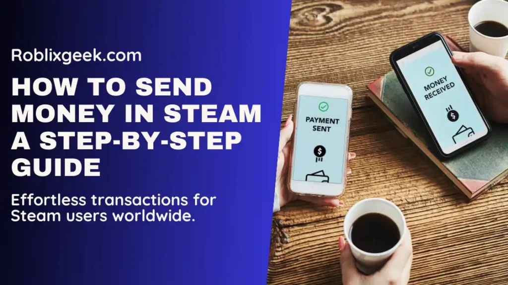 How To Send Money In Steam